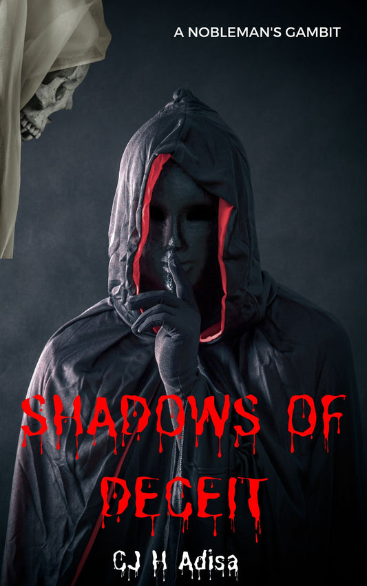 Shadows of Deceit: A Nobleman's Gambit