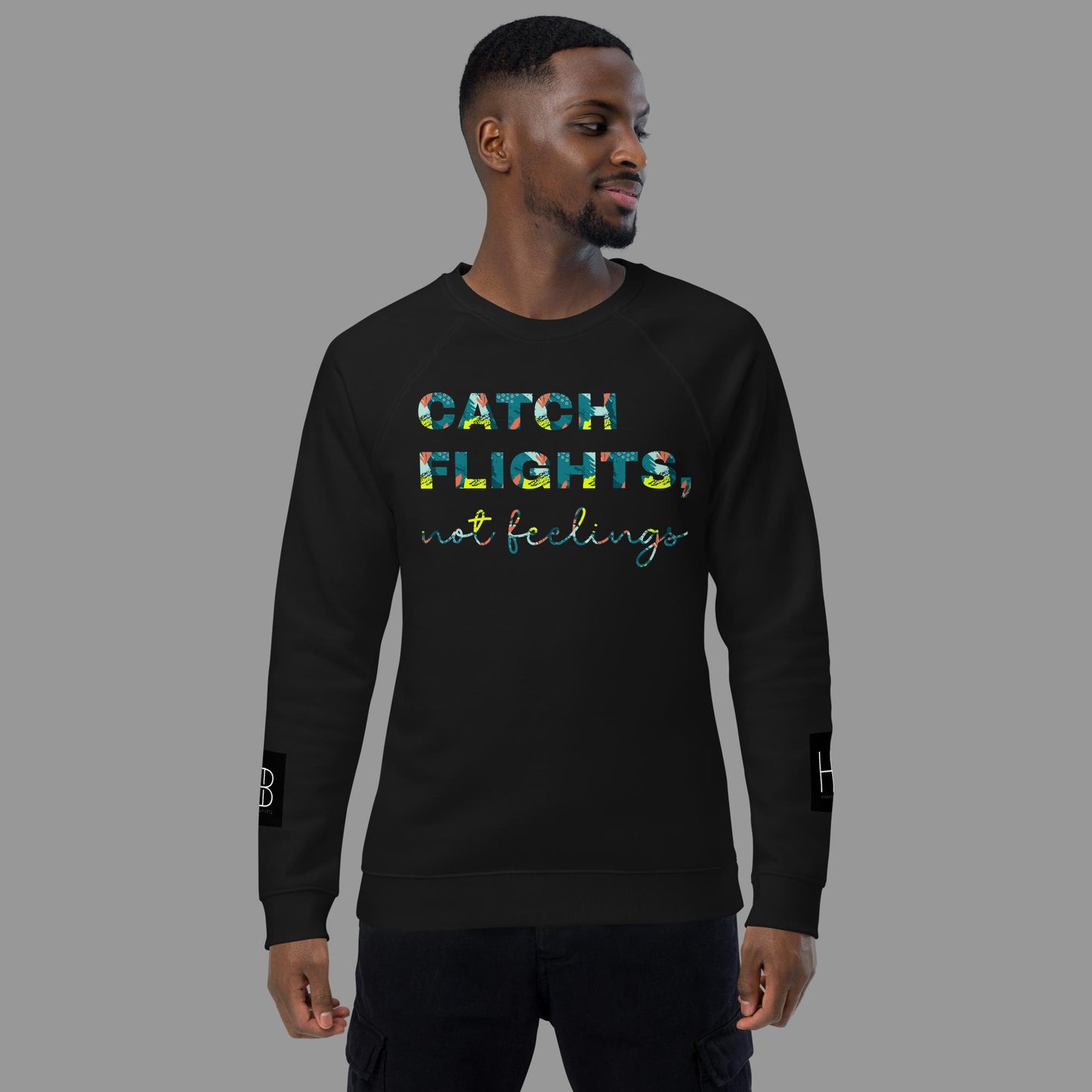 Catch Flights sweatshirt