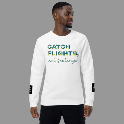 Catch Flights sweatshirt